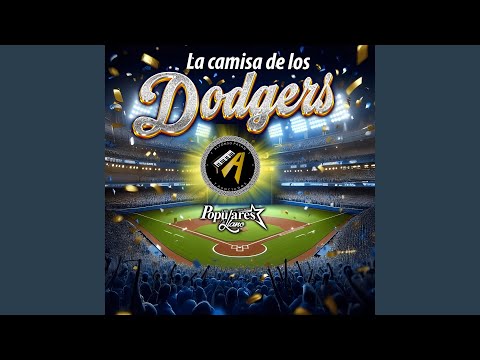 La Camisa de los Dodgers (feat. Los Populares del Llano)