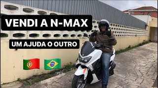 VENDI MINHA N-MAX  PARA UM AMIGO