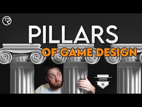 What are the Pillars of a Game's Design?