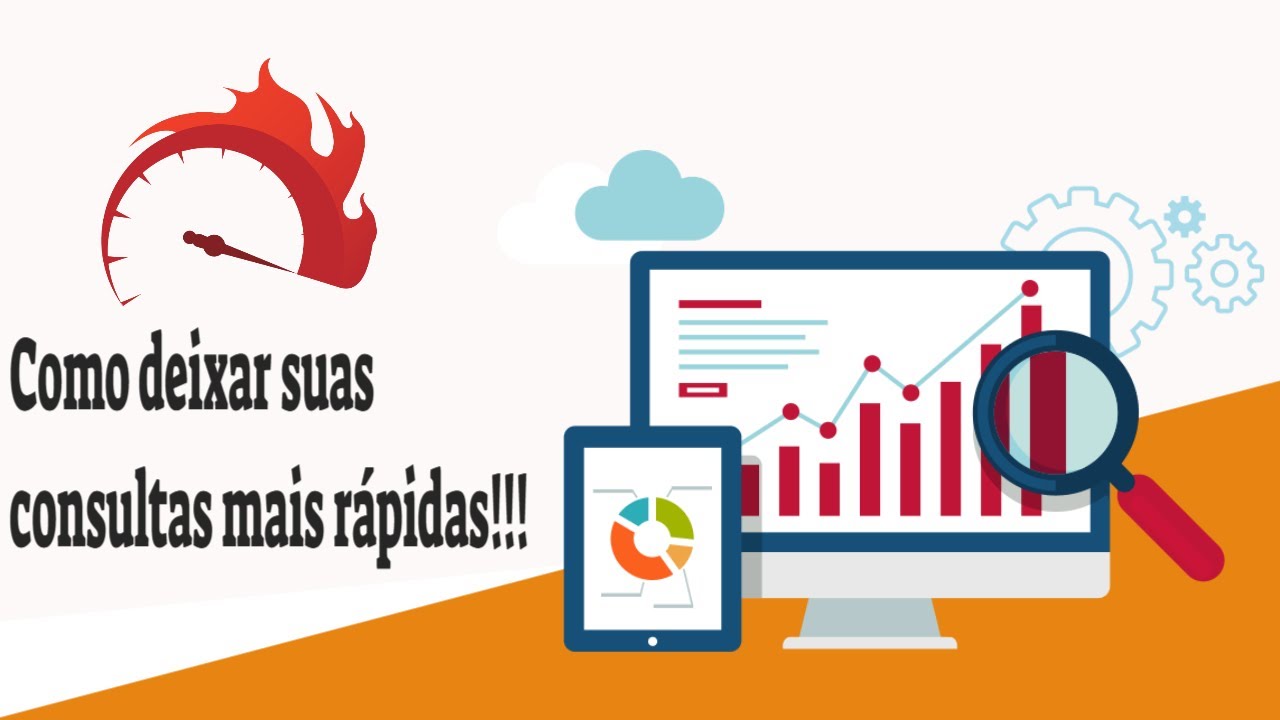 Como deixar suas consultas mais rápidas no SQL Server