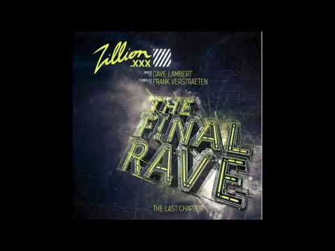 Zillion The Final Rave Mixed By Dave Lambert (2017)