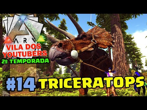 DOMAMOS O TRICERATOPS DO JURASSIC PARK - ARK VILA DOS YOUTUBERS -#14 - 2º Temp.