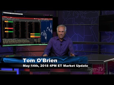 May 14th 4PM ET Market Update with Tom O'Brien on TFNN