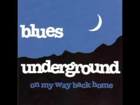 Blues Underground - Why Did She Go (Lyrics)