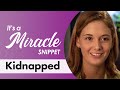 Kidnapped - It's a Miracle Snippet