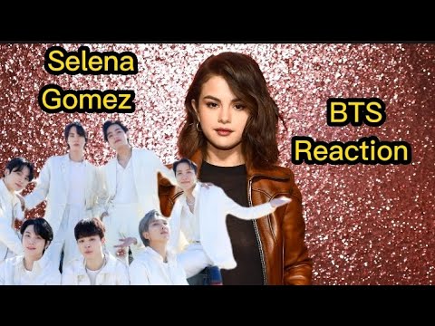 BTS reaction Selena Gomez - Wolves