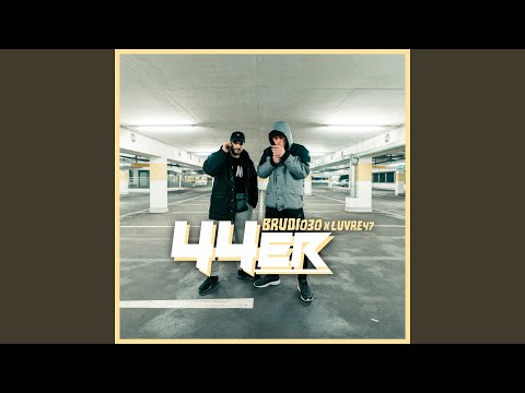 44er (feat. Luvre47)