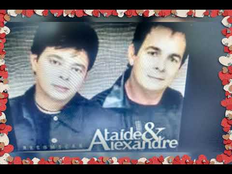 Ataíde e Alexandre te amar foi um erro