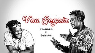 Ivandro X Godson - Vou Seguir