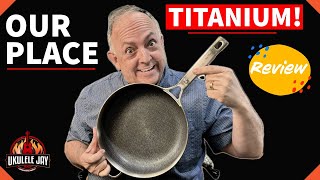Our Place Titanium Always Pan Pro Review | Episode 1