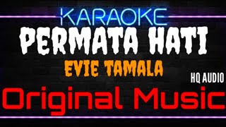 Download lagu Karaoke Permata Hati ( Original Music ) HQ Audio - Evie Tamala mp3 Download lagu Karaoke Permata Hati ( Original Music ) HQ Audio - Evie Tamala mp3