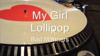 My Girl Lollipop   Bad Manners
