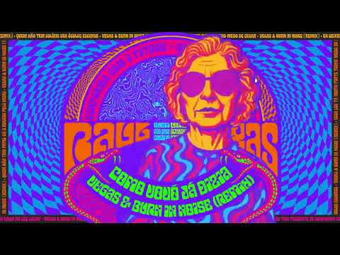 Raul Seixas - Como Vovó Já Dizia (Vegas & Burn in Noise Remix)