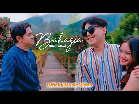 Budi Arsa - Bahagia (Kasmaran 2) | Official Music Video