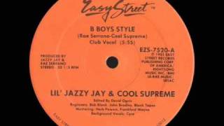 Lil Jazzy Jay & Cool Supreme - B-Boys Style