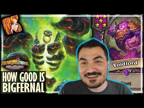 GET THAT BIGFERNAL ROLLING! - Hearthstone Battlegrounds