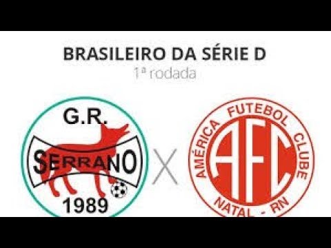 SERRANO PB x AMÉRICA PE  -  BRASILEIRÃO SÉRIE D 2019. HOJE ÀS 16:00 HS