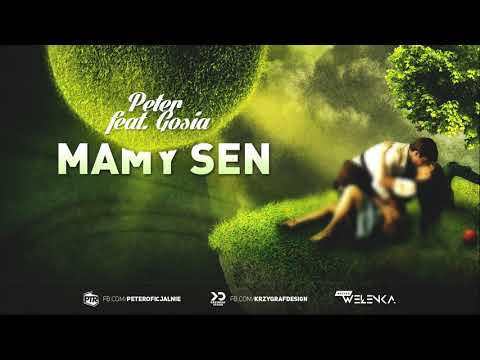 Peter x Gosia - Mamy Sen (Muzyka Wełenka) 2017