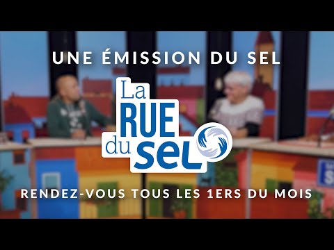 La Rue du SEL, l'émission qui donne de la saveur à votre journée !