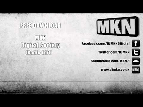 (FREE DOWNLOAD) MKN - Digital Society (Radio Edit)