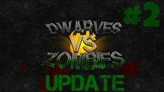 preview picture of video 'Dwarves vs. Zombies - Update!'