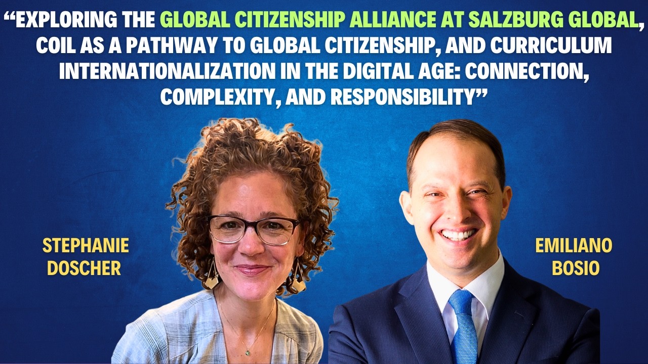 Stephanie Doscher | Global Citizenship Alliance & COIL Connect | GCE INT SERIES with Emiliano Bosio