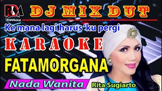 Download lagu KARAOKE || Fatamorgana - Rita Sugiarto (Nada Wanita) || Dj Remix Dut Orgen Tunggal mp3 Download lagu KARAOKE || Fatamorgana - Rita Sugiarto (Nada Wanita) || Dj Remix Dut Orgen Tunggal mp3