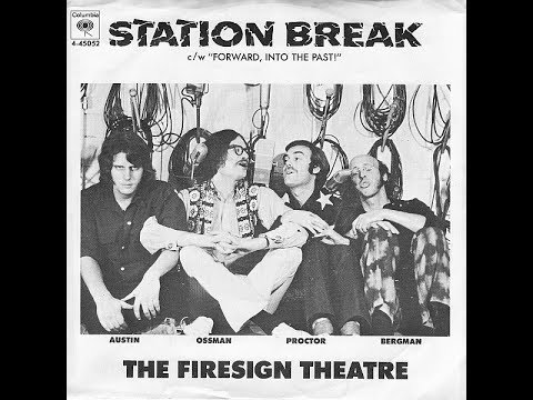 The Firesign Theatre   Station Break