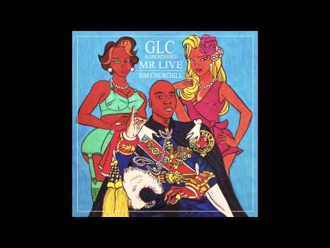 GLC x Mr Live - Ism Churchill - 03 Strags (Prod By Mr. Live)