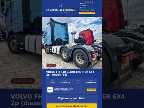 VOLVO FH-540 GLOBETROTTER 6X4 2p (diesel) (E6) 2024 | Caminhão à Venda