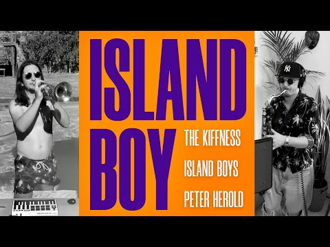 @TheKiffness  X Island Boys X Peter Herold - Island Boy (Sax edition)