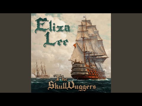 Eliza Lee - The Skullduggers