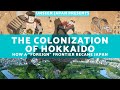 The Colonization of Hokkaido