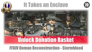 FFXIV Unlock Donations - It Takes an Enclave (Doman Reconstruction) - Stormblood