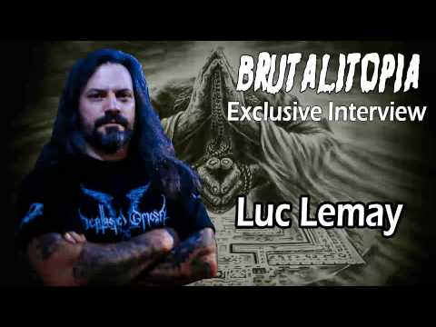 Brutalitopia Exclusive - Luc Lemay (Gorguts)