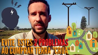 #9 - Fuja desses dois problemas ao comprar uma terra: estrada de servidão e energia elétrica