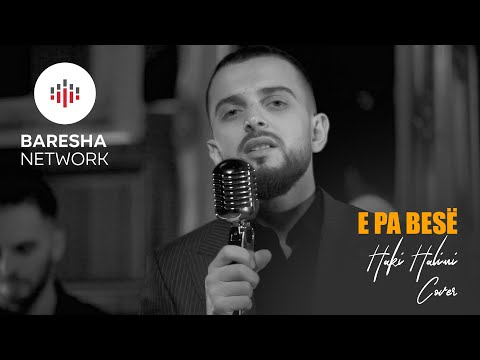 Haki Halimi - E PA BESË (Cover)