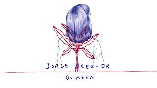 Jorge Drexler - Quimera (Audio Oficial)