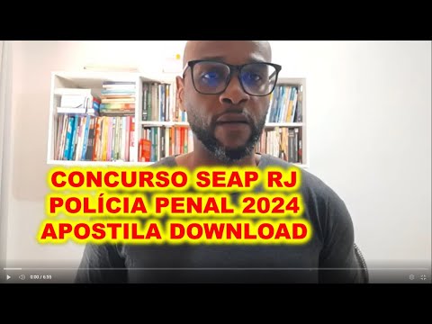 Concurso Polícia Penal RJ 2024 : vale a pena estudar agora ; apostila download