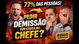 Chefe Ruim ou Liderado Mimado? O que Realmente Faz Alguém Pedir Demissão #131