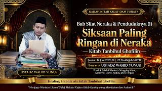 Download lagu Bab sifat Neraka dan penduduknya (1) Siksaan paling ringan.'Tanbihul Ghofilin' Ustadz Wahid Yunus. mp3