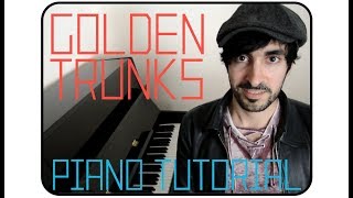 Arctic Monkeys - Golden Trunks Piano Tutorial