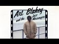 Art Blakey and the Jazz Messengers - Not So Far At All