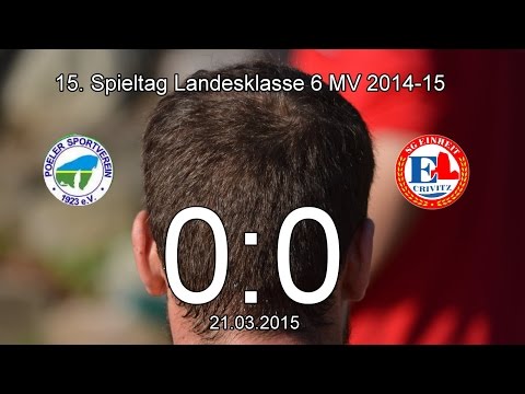 Poeler SV 1923 e.V. vs.SG Einheit Crivitz 15.  Sp.-Tag LK 6 MV 2014-15