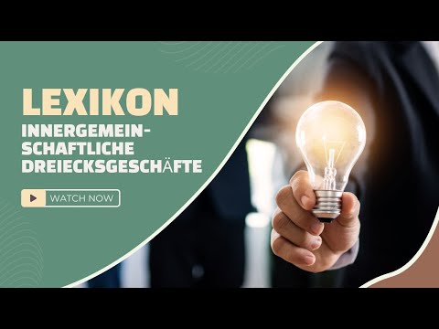 Innergemeinschaftliche Dreiecksgeschäfte