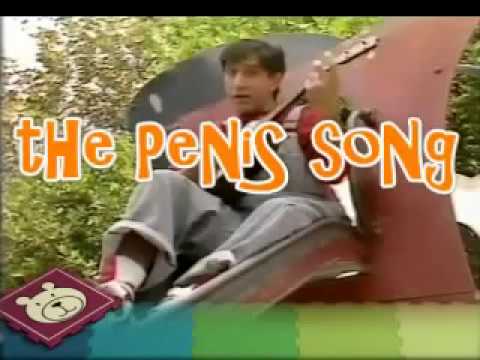 the penis song...