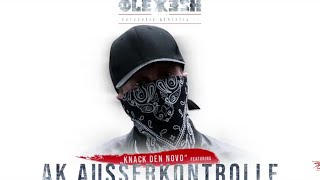 Olexesh feat AK Ausserkontrolle - Knack Den Novo Type Beat / Rap Instrumental Beat