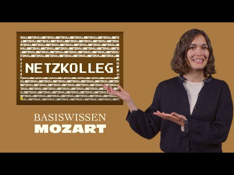 Netzkolleg Basiswissen – Mozart (Grundlagen der Musikwissenschaft - Abiturvorbereitung)