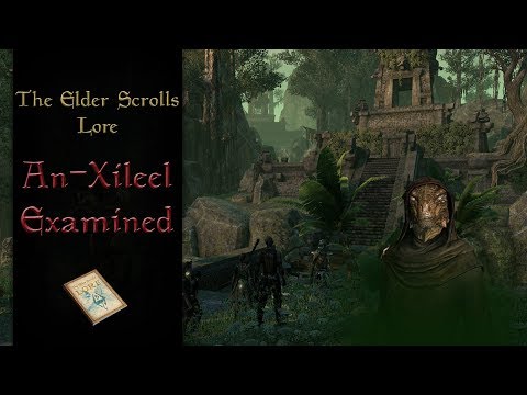 The An-Xileel examined - The Elder Scrolls Lore