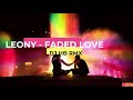 Leony Faded Love DJ H B RMX